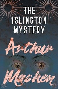 The Islington Mystery