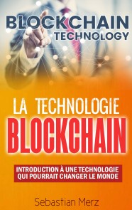 La Technologie Blockchain