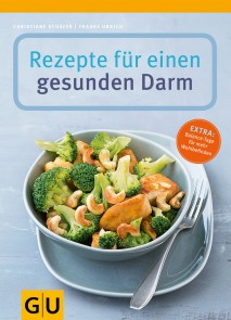 Rezepte für einen gesunden Darm