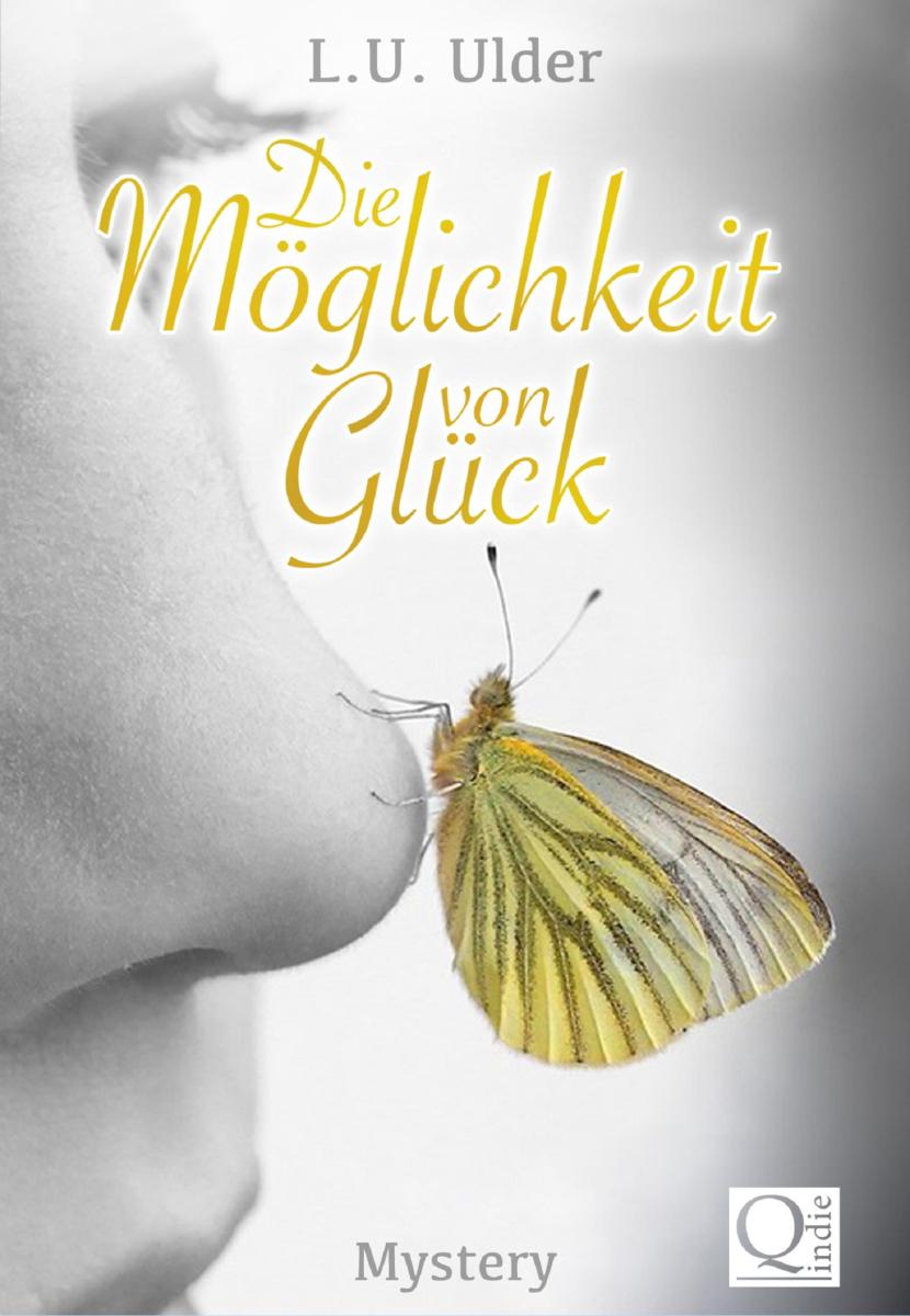 Die Möglichkeit von Glück