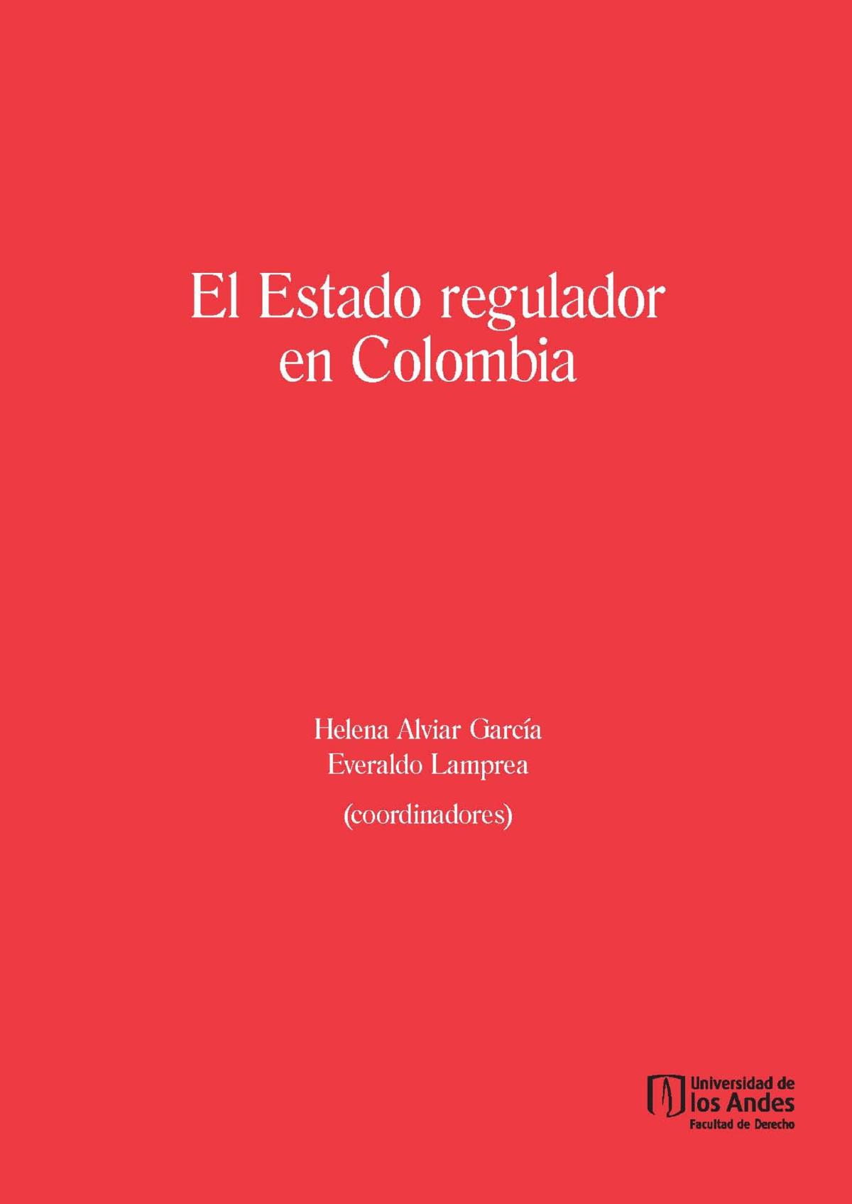 El Estado regulador en Colombia