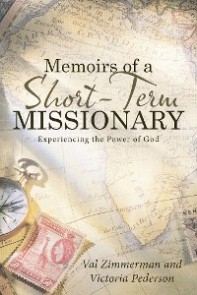 Memoirs of a Short-Term Missionary