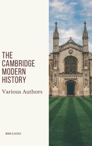 The Cambridge Modern History