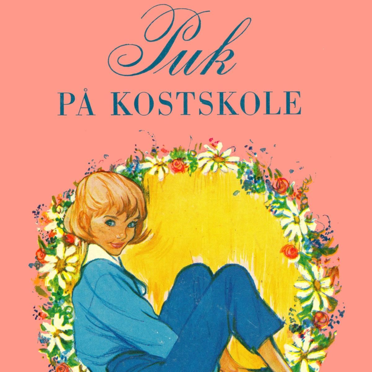 Puk på kostskole (uforkortet)