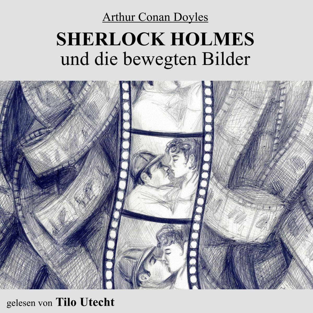 Sherlock Holmes und die bewegten Bilder