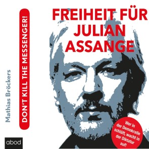 Freiheit für Julian Assange!