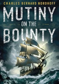 Mutiny on the Bounty (The Bounty Trilogy #1)