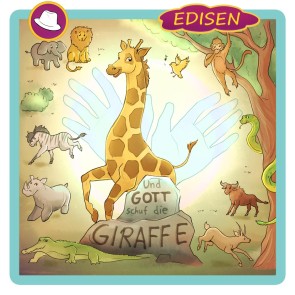 Und Gott schuf die Giraffe