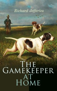 The Gamekeeper at Home