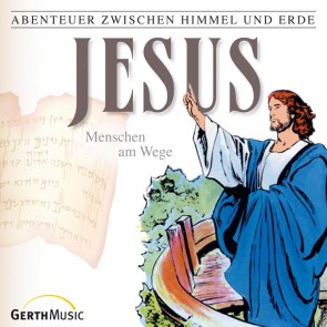 23: Jesus - Menschen am Wege