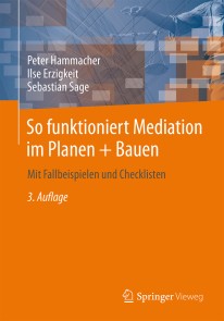 So funktioniert Mediation im Planen + Bauen