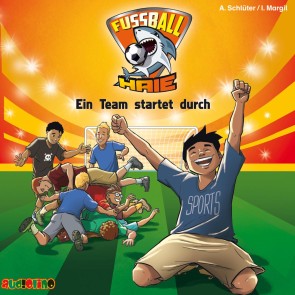 Fußball-Haie (3): Ein Team startet durch