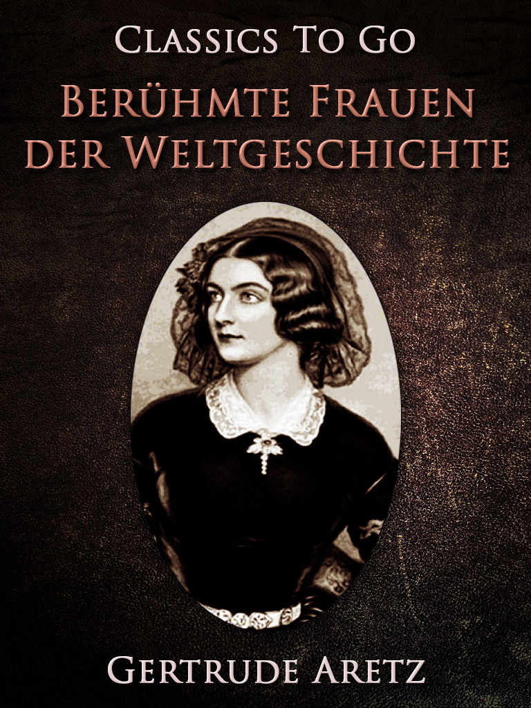 Berühmte Frauen der Weltgeschichte