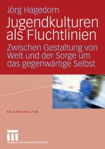 Jugendkulturen als Fluchtlinien