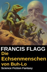 Die Echsenmenschen von Buh-Lo: Science Fiction Fantasy