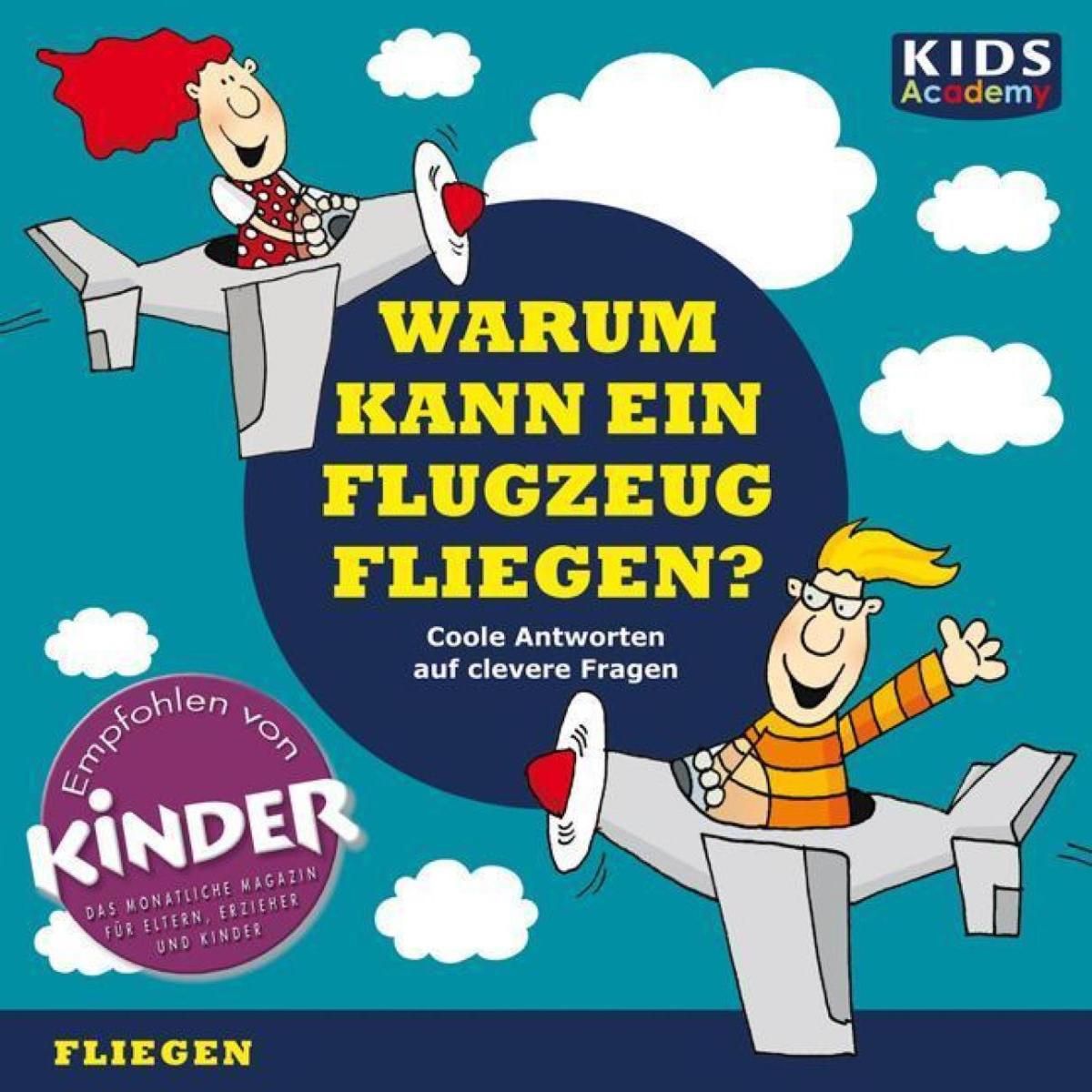 CD WISSEN Junior - KIDS Academy - Warum kann ein Flugzeug fliegen?