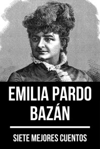 7 mejores cuentos de Emilia Pardo Bazán