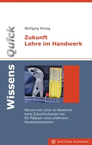 WissensQuick: Zukunft Lehre im Handwerk