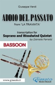 (Bassoon) Addio del passato - Soprano & Woodwind Quintet