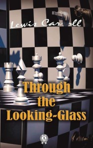 Through the Looking-Glass