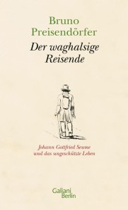 Der waghalsige Reisende