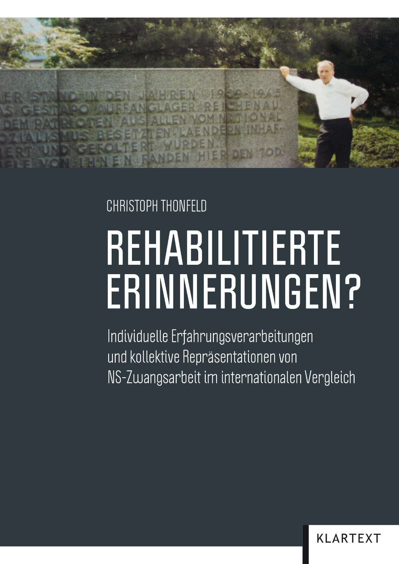 Rehabilitierte Erinnerungen?