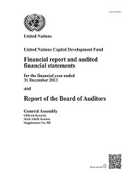 Financial Report and Audited Financial Statementsand Report of the Board of Auditors: United Nations Capital Development Fund