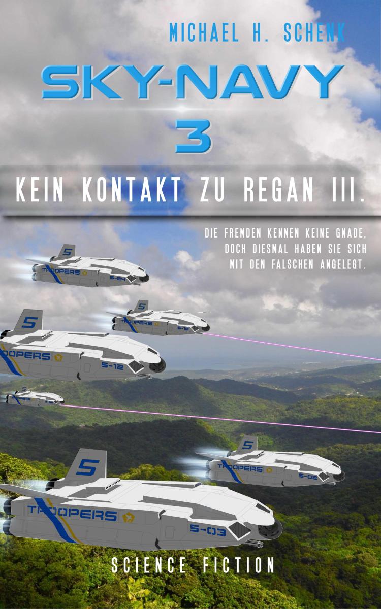 Sky-Navy 03 - Kein Kontakt zu Regan III.