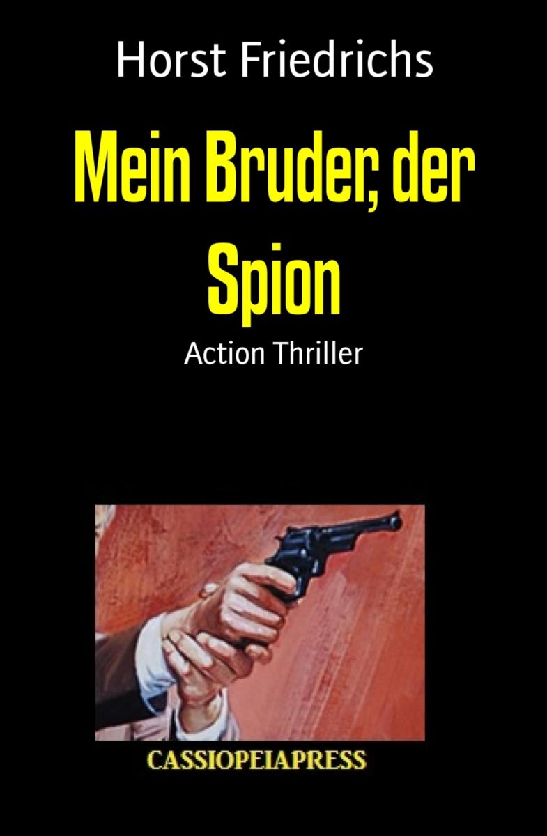 Mein Bruder, der Spion