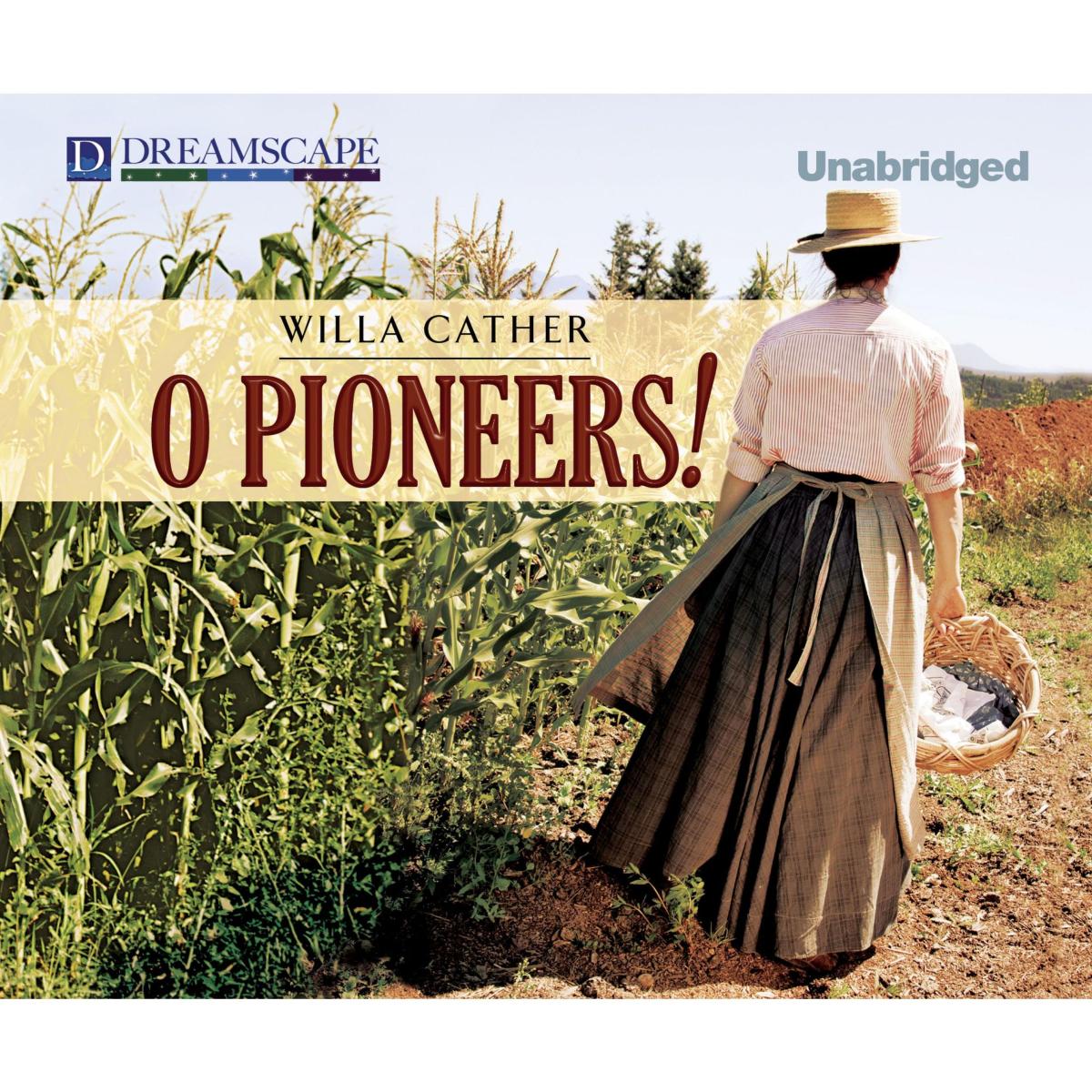 O Pioneers!