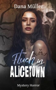 Fluch in Alicetown