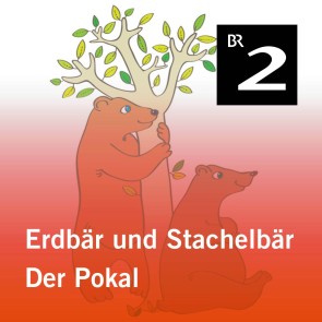 Erdbär und Stachelbär: Der Pokal