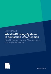 Whistle-Blowing-Systeme in deutschen Unternehmen