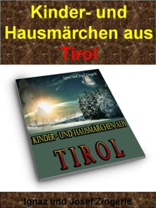 Kinder- und Hausmärchen aus Tirol