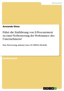 Führt die Einführung von E-Procurement zu einer Verbesserung der Perfomance des Unternehmens?