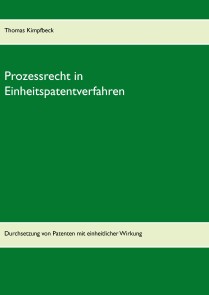 Prozessrecht in Einheitspatentverfahren