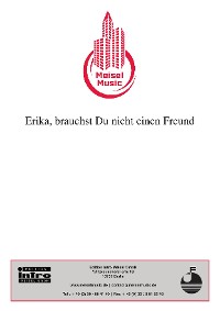 Erika, brauchst Du nicht einen Freund