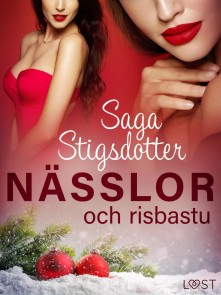 Nässlor och risbastu - erotisk julnovell