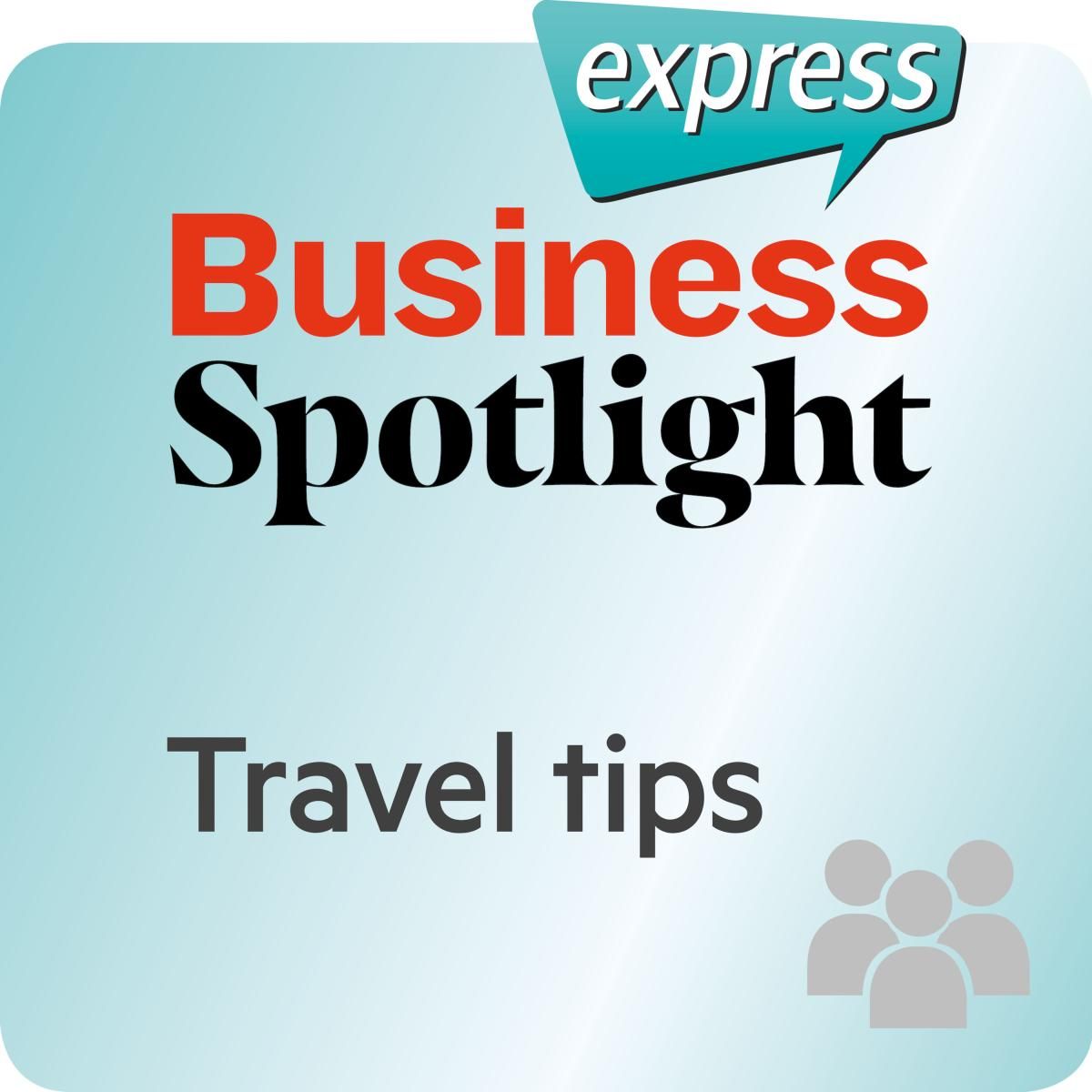 Business Spotlight express - Bussiness connections - Travel tips