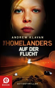 The Homelanders 2: Auf der Flucht