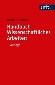 Handbuch Wissenschaftliches Arbeiten