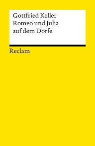 Romeo und Julia auf dem Dorfe. Novelle