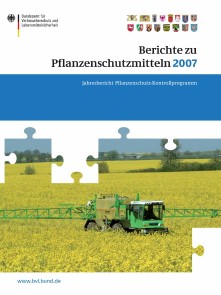 Berichte zu Pflanzenschutzmitteln 2007