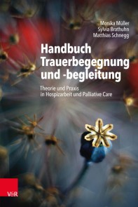 Handbuch Trauerbegegnung und -begleitung