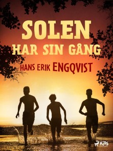 Solen har sin gång