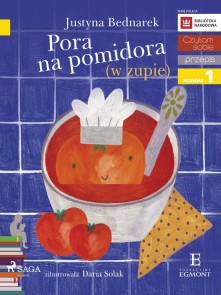 Pora na pomidora (w zupie)