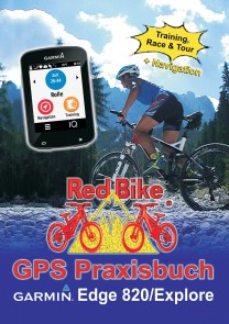 GPS Praxisbuch Garmin Edge 820 / Explore