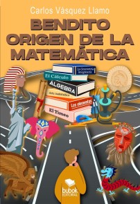 Bendito origen de la matemática