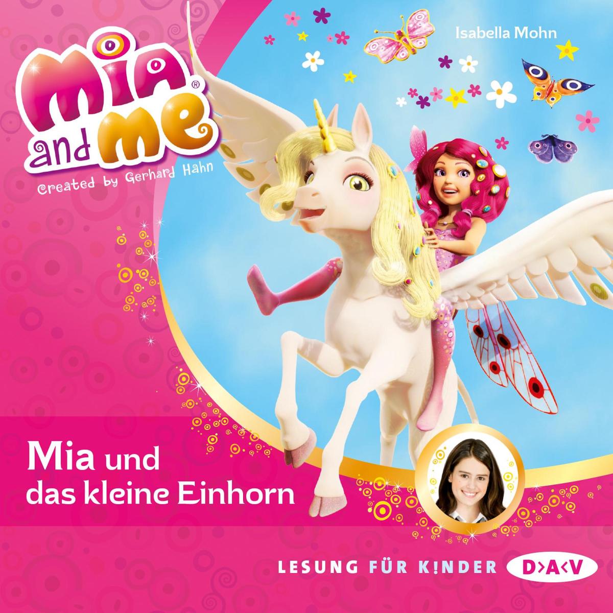 Mia and me - Teil 4: Mia und das kleine Einhorn