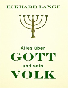 Alles über Gott und sein Volk